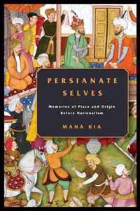 Persianate Selves