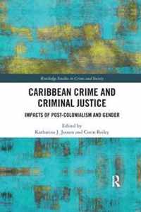 Caribbean Crime and Criminal Justice