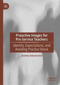 Proactive Images for Pre-Service Teachers