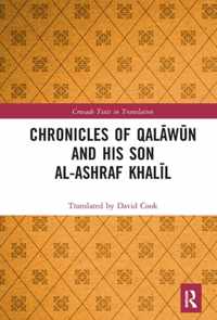 Chronicles of Qalawun and his son al-Ashraf Khalil