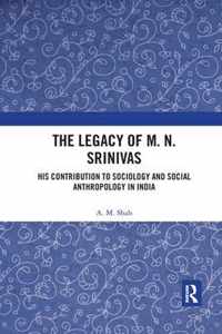 The Legacy of M. N. Srinivas