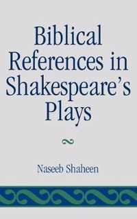 Biblical References in Shakespeare's Plays