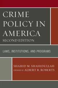 Crime Policy in America