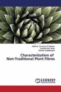 Characterization of Non-Traditional Plant Fibres