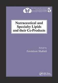 Nutraceutical and Specialty Lipids and Their Co-Products