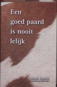 Een goed paard is nooit lelijk