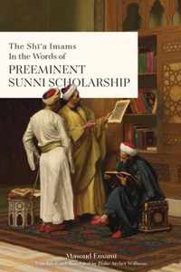 The Sh'a Imams in the words of Preeminent Sunni Scholarship