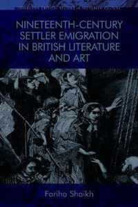 Nineteenth-Century Settler Emigration in British Literature and Art