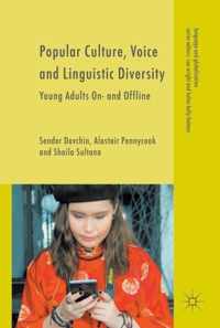 Popular Culture, Voice and Linguistic Diversity