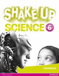 Shake Up Science 6 Workbook