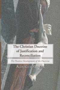 The Christian Doctrine Of Justification And Reconciliation