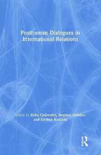 Posthuman Dialogues in International Relations