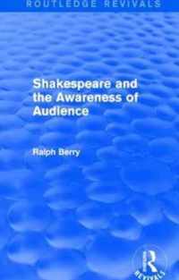 Shakespeare and the Awareness of Audience