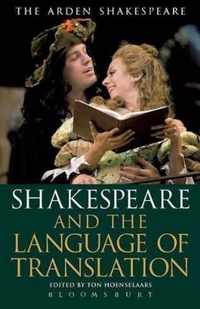 Shakespeare And The Language Of Translation