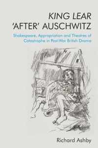 King Lear 'After' Auschwitz