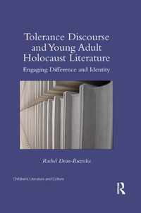 Tolerance Discourse and Young Adult Holocaust Literature