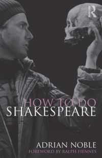 How to do Shakespeare