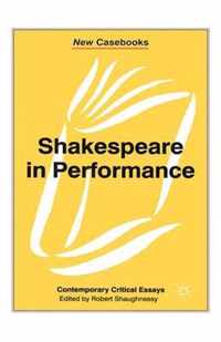 Shakespeare in Performance