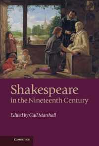 Shakespeare in the Nineteenth Century