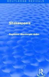 Shakespeare (Routledge Revivals)