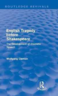 English Tragedy Before Shakespeare