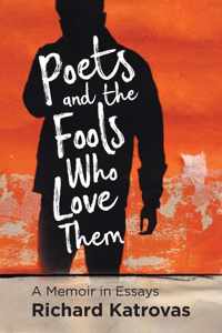 Poets and the Fools Who Love Them