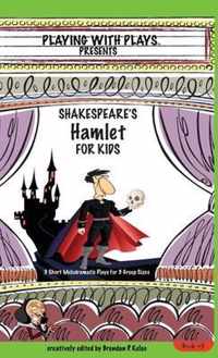 Shakespeare's Hamlet for Kids