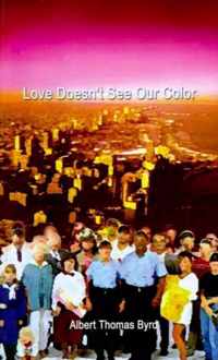 Love Doesn't See Our Color