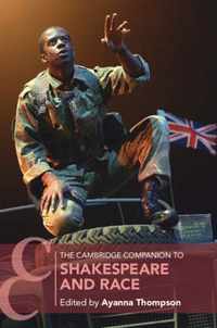 The Cambridge Companion to Shakespeare and Race