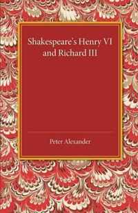 Shakespeare's Henry VI and Richard III