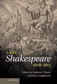 Late Shakespeare, 1608-1613