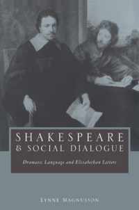 Shakespeare and Social Dialogue