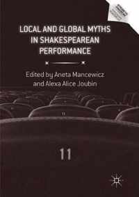 Local and Global Myths in Shakespearean Performance