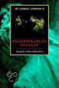The Cambridge Companion To Shakespearean Tragedy