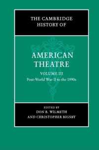 The Cambridge History of American Theatre