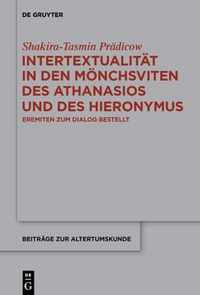 Intertextualitat in Den Moenchsviten Des Athanasios Und Des Hieronymus