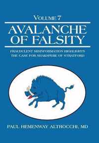 Avalanche of Falsity: Volume 7