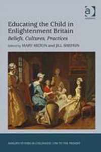 Educating the Child in Enlightenment Britain