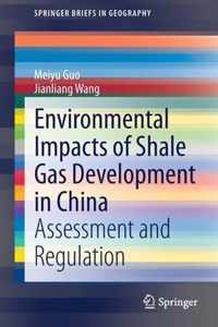 Environmental Impacts of Shale Gas Development in China