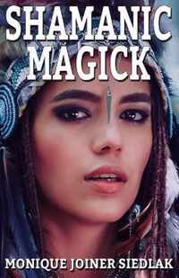 Shamanic Magick