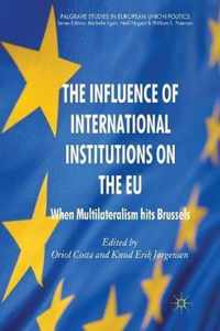 The Influence of International Institutions on the EU