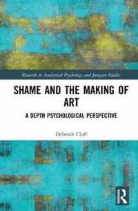 Shame and the Making of Art