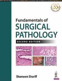 Fundamentals of Surgical Pathology