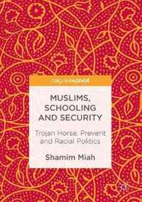 Muslims, Schooling and Security