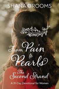 From Pain to Pearls