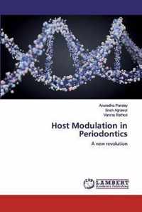 Host Modulation in Periodontics