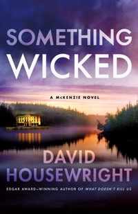 Something Wicked: A McKenzie Novel