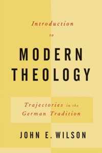 Introduction to Modern Theology