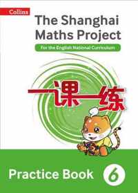 The Shanghai Maths Project Practice Book Year 6