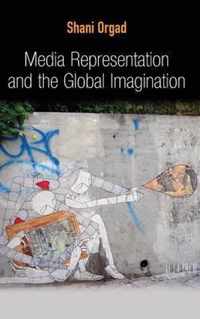 Media Representation and the Global Imagination